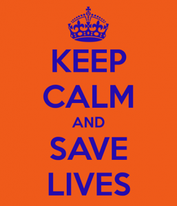 keep calm and save lives